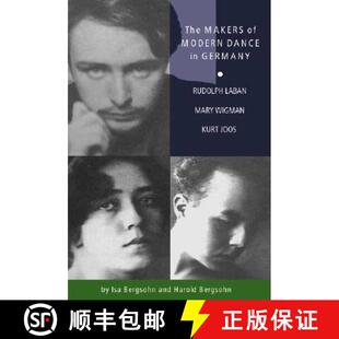 Jooss Kurt Rudolf Mary The Makers 預(yù)訂 Laban 9780871272508 Modern Germany Wigman Dance