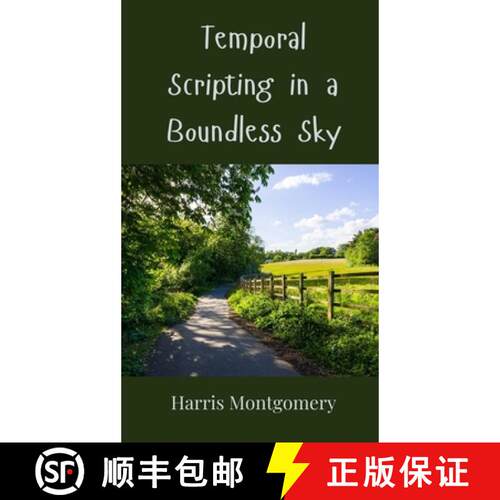 【3-4周达】精装 Temporal Scripting in a Boundless Sky [9783690800792]