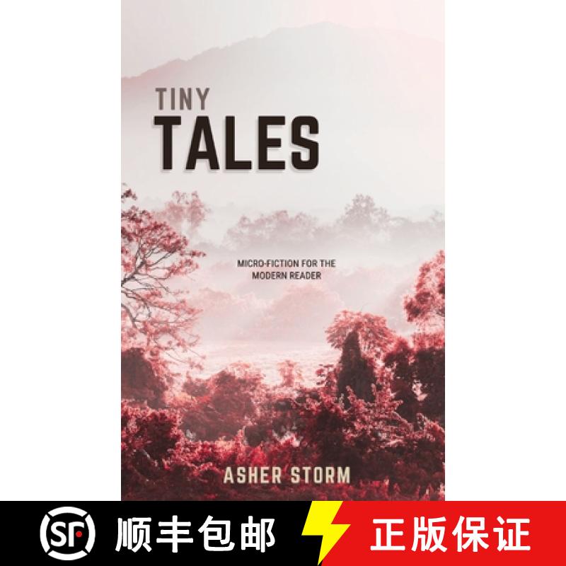 【3-4周达】Tiny Tales: Micro-Fiction for the Modern Reader [9781088294314]