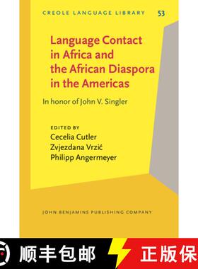 【3-4周达】Language Contact in Africa and the African Diaspora in the Americas: In honor of John V. S... [9789027252777]