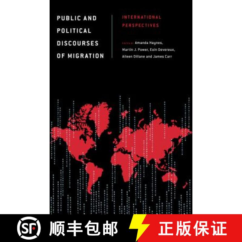 【3-4周达】Public and Political Discourses of Migration : International Perspectives [9781783483280]