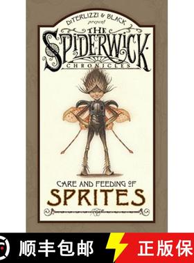 【3-4周达】Spiderwick Chronicles Care and Feeding of Sprites [9781416927570]