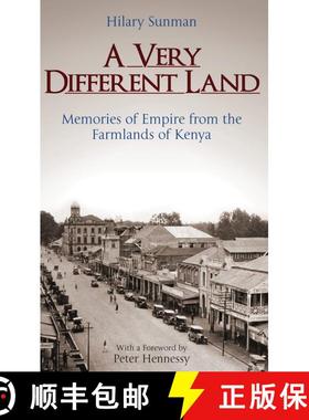 【3-4周达】A Very Different Land: Memories of Empire from the Farmlands of Kenya [9781780769967]
