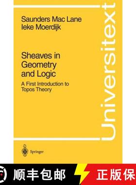 【3-4周达】Sheaves in Geometry and Logic : A First Introduction to Topos Theory [9780387977102]