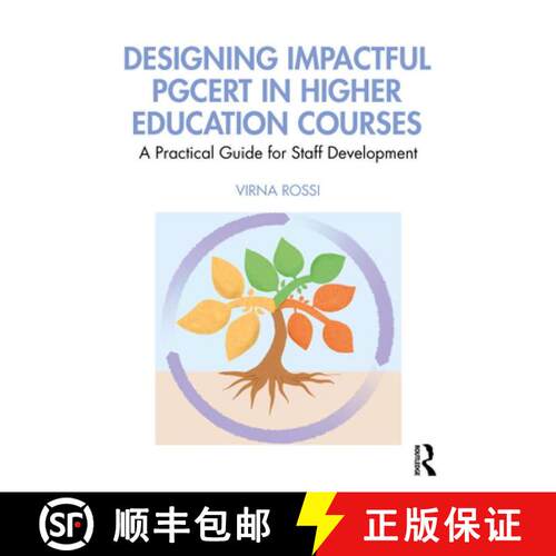 【3-4周达】Designing Impactful Pgcert in Higher Education Courses: A Practical Guide for Staff Develo... [9781032842394]