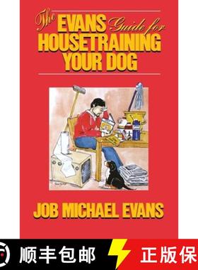 【3-4周达】The Evans Guide for Housetraining Your Dog [9781630260170]