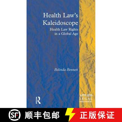 【3-4周达】精装 Health Law's Kaleidoscope [9780754626312]