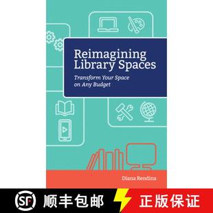 【3-4周达】Reimagining Library Spaces: Transform Your Space on Any Budget [9781564843913]