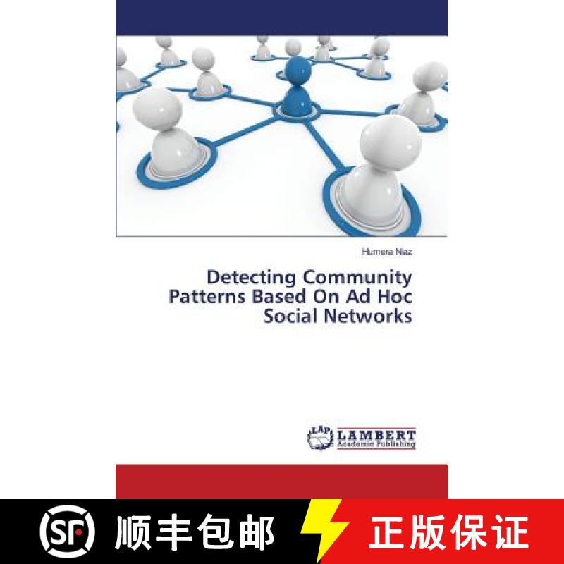 预订 Detecting Community Patterns Based On Ad Hoc Social Networks [9783659822728]