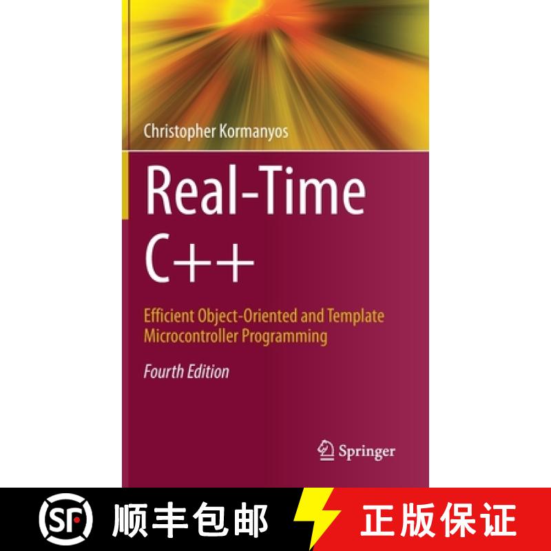 【3-4周达】Real-Time C++ : Efficient Object-Oriented and Template Microcontroller Programming [9783662629956]