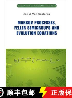 【3-4周达】Markov Processes, Feller Semigroups and Evolution Equations [9789814322188]
