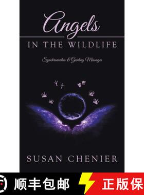 预订 Angels In The Wildlife: Synchronicities & Guiding Messages [9798765244357]