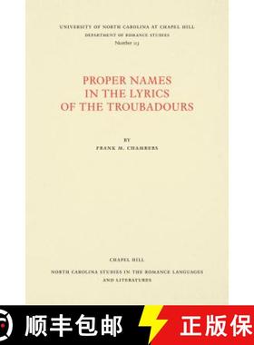 预订 Proper Names in the Lyrics of the Troubadours [9780807891131]
