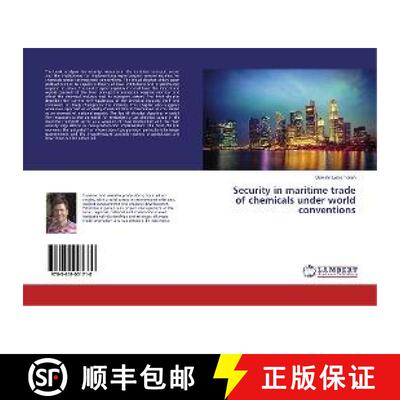 预订 Security in maritime trade of chemicals under world conventions [9783659001710]
