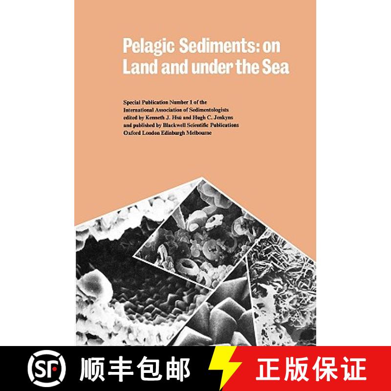 【3-4周达】Pelagic Sediments - On Land And Under The Sea (Ias Special Publicaton 1) [Wiley地球科学] [9780632001675]