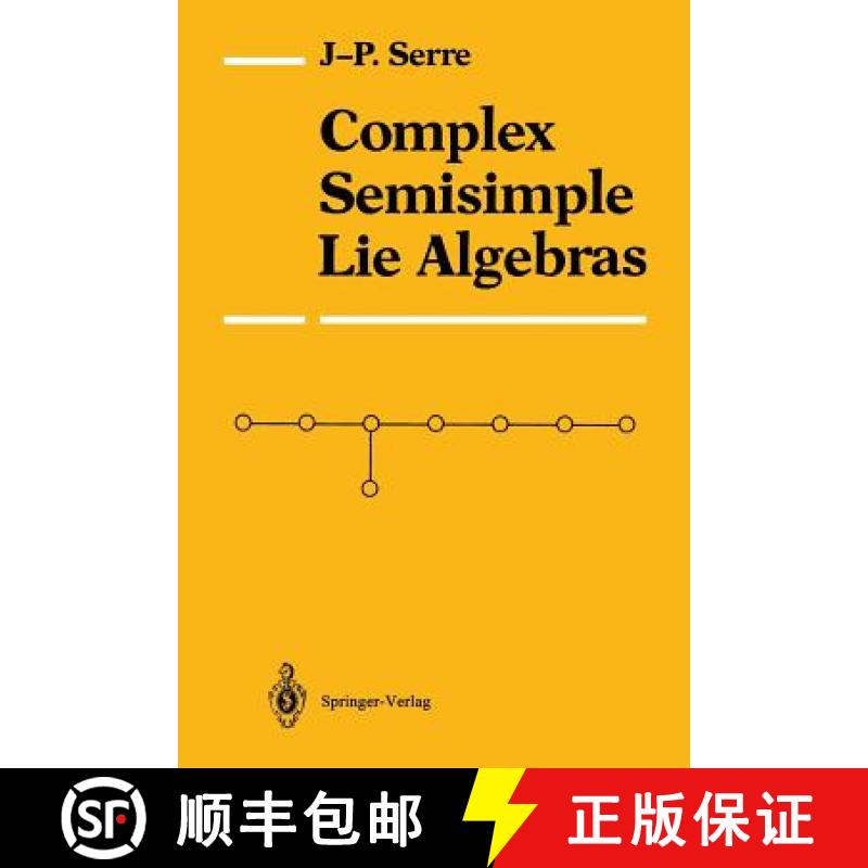 【3-4周达】Complex Semisimple Lie Algebras [9780387965697]