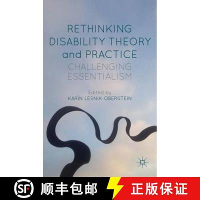 【3-4周达】Rethinking Disability Theory and Practice: Challenging Essentialism [9781137456960]