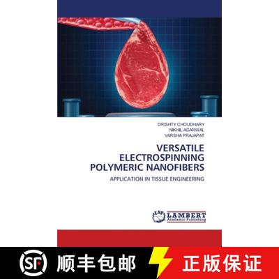 预订 Versatile Electrospinning Polymeric Nanofibers [9786202808828]