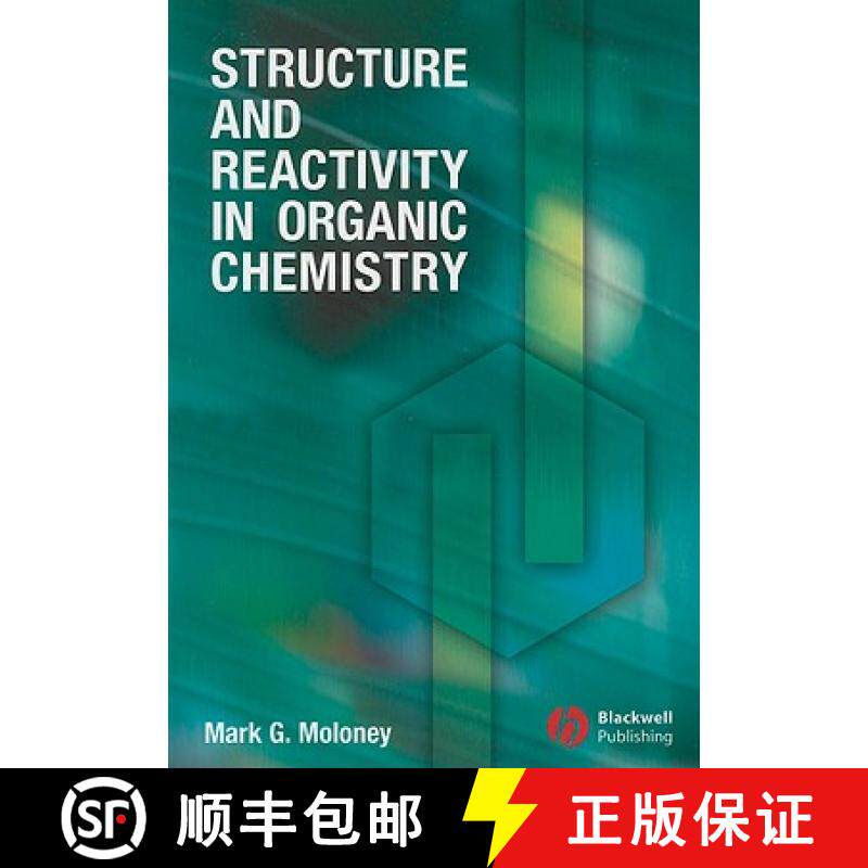 【3-4周达】Structure And Reactivity In Organic Chemistry [Wiley化学化工] [9781405114516]