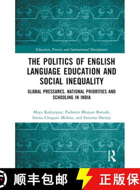 【3-4周达】The Politics of English Language Education and Social Inequality: Global Pressures, Nation... [9780367646165]