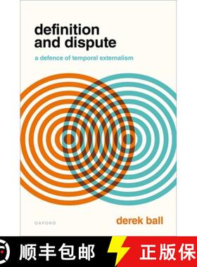 【3-4周达】Definition and Dispute: A Defense of Temporal Externalism [9780198906186]