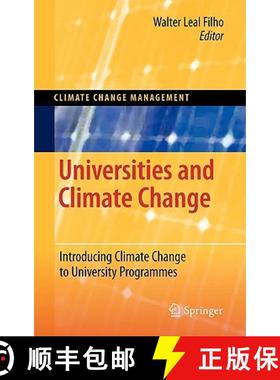【3-4周达】Universities and Climate Change : Introducing Climate Change to University Programmes [9783642107504]