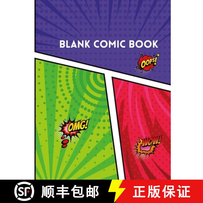 【3-4周达】Blank Comic Book: Blank Comic Book For Kids And Teens With Variety Templates. A Sketchbook... [9781365131455]