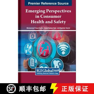 【3-4周达】Emerging Perspectives in Consumer Health and Safety [9798369304631]
