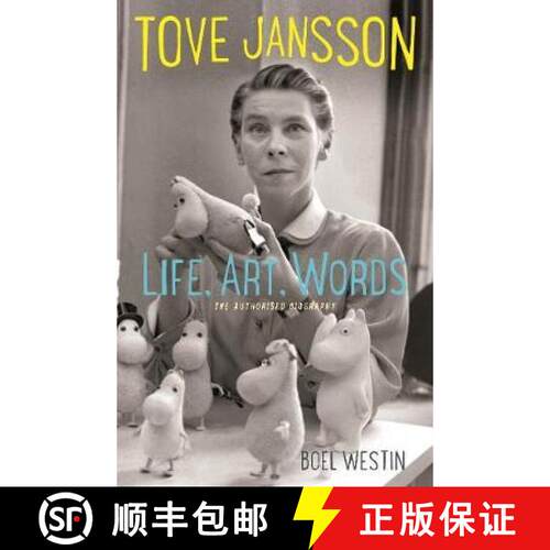 【3-4周达】Tove Jansson Life, Art, Words : The Authorised Biography [9781908745569]