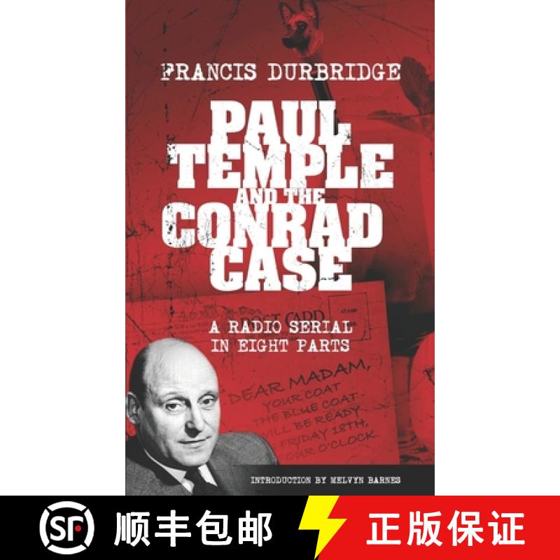【4周达】Paul Temple and the Conrad Case (Original scripts of the radio serial) [9781915887146]