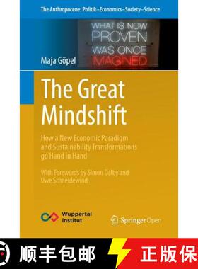 【3-4周达】The Great Mindshift : How a New Economic Paradigm and Sustainability Transformations go Ha... [9783319437651]