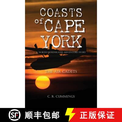 【3-4周达】Coasts of Cape York: A North Queensland Cadet Adventure [9780645859119]