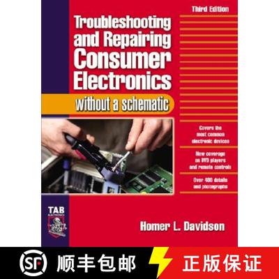 【3-4周达】Troubleshooting & Repairing Consumer Electronics Without a Schematic [9780071421812]