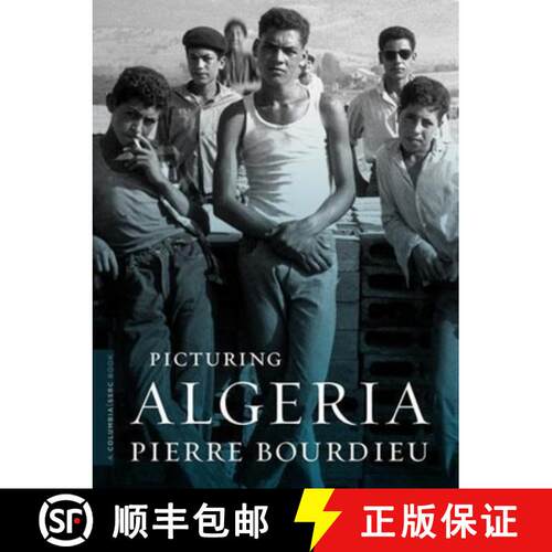 【3-4周达】Picturing Algeria [9780231148436]