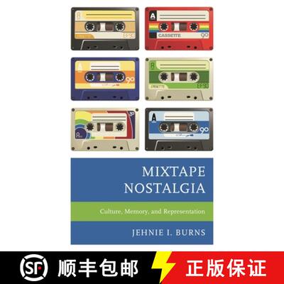 【3-4周达】Mixtape Nostalgia : Culture, Memory, and Representation [9781793616791]