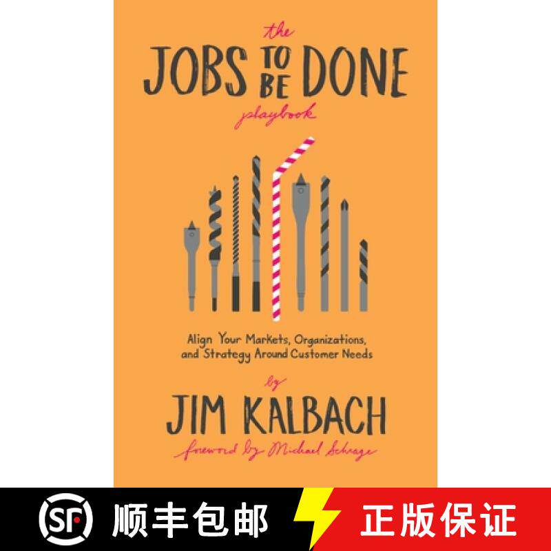 【3-4周达】The Jobs to Be Done Playbook: Align Your Markets, Organization, and Strategy Around Custom... [9781933820682]