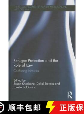 【3-4周达】Refugee Protection and the Role of Law : Conflicting Identities [9780415835657]