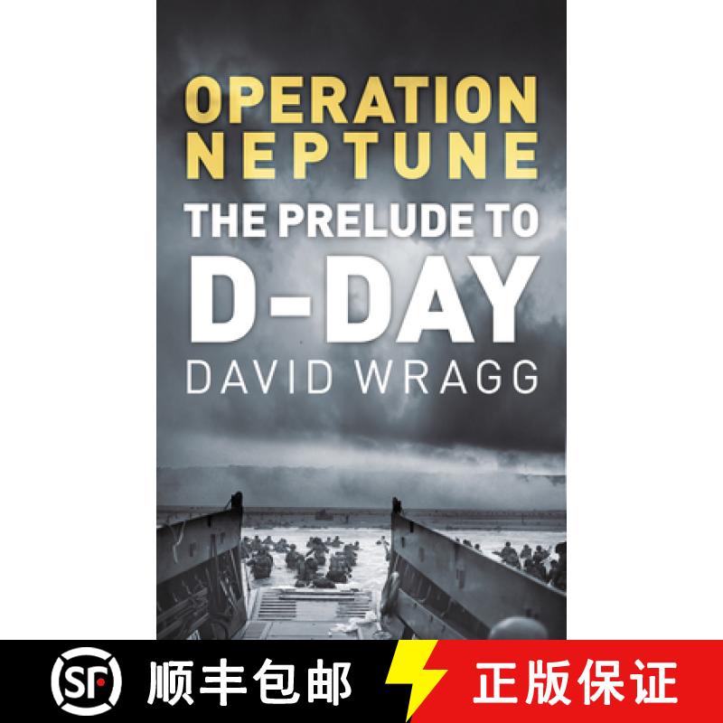 【3-4周达】Operation Neptune: The Prelude to D-Day [9780750999687]