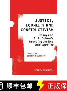 【3-4周达】Justice, Equality And Constructivism - Essays On G.A.Cohen'S Rescuing Justice And Equality... [9781405191753]