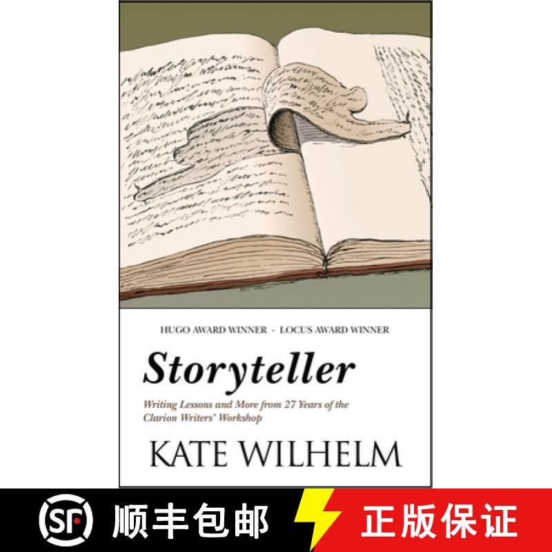 【3-4周达】Storyteller : Writing Lessons and More from 27 Years of the Clarion Writers' Workshop [9781931520164]