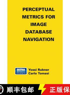 【3-4周达】Perceptual Metrics for Image Database Navigation [9780792372196]