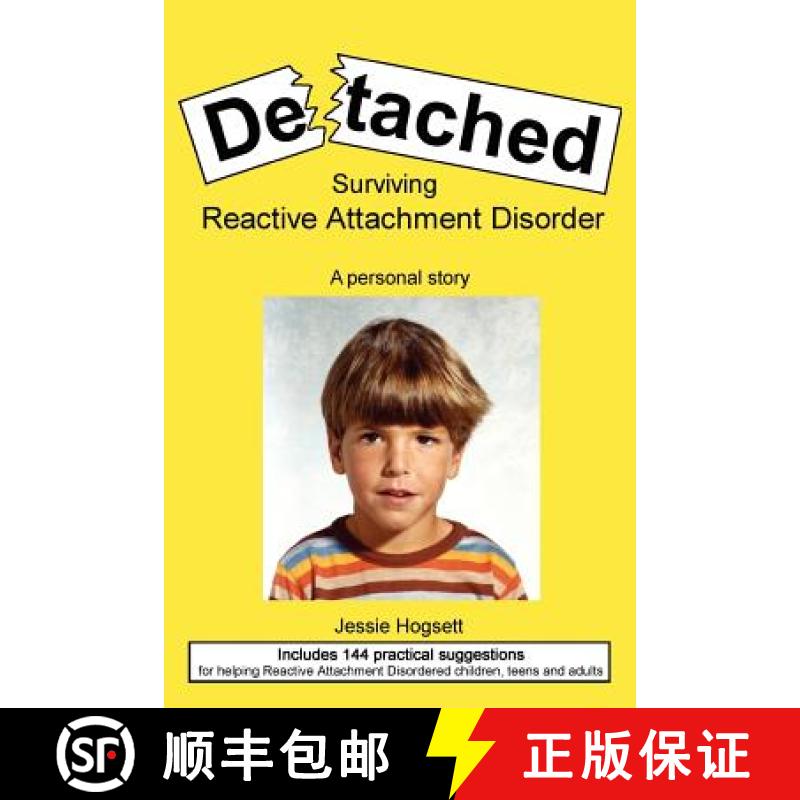 【3-4周达】Detached: Surviving Reactive Attachment Disorder [9780615522791]