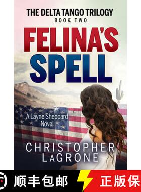 【3-4周达】Felina's Spell : A Layne Sheppard Novel - Book Two [9781631955457]