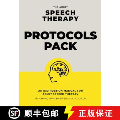 【3-4周达】The Adult Speech Therapy Protocols Pack: An instruction manual for adult speech therapy [9781733863353]