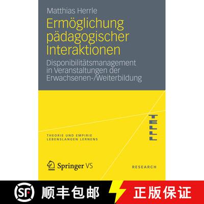 【3-4周达】Ermöglichung pädagogischer Interaktionen : Disponibilitätsmanagement in Veranstaltungen... [9783531186320]