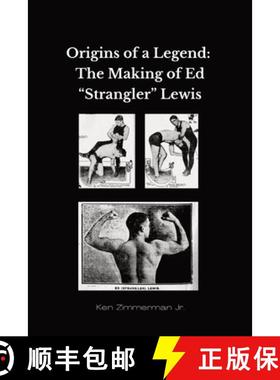 【3-4周达】Origins of a Legend: The Making of Ed Strangler Lewis [9798869157539]