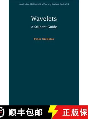 【3-4周达】Wavelets: A Student Guide - Wavelets: A Student Guide [9781107612518]