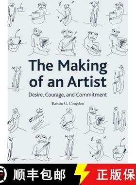 【3-4周达】The Making of an Artist : Desire, Courage, and Commitment [9781783208517]