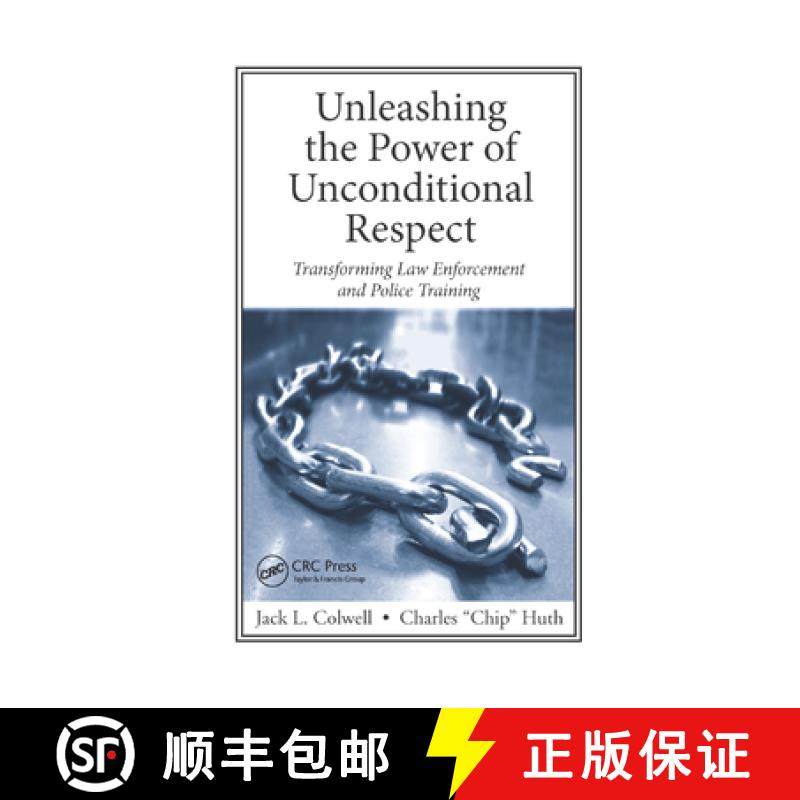 【3-4周达】Unleashing the Power of Unconditional Respect: Transforming Law Enforcement and Police Tra... [9780367864484]