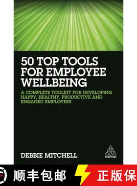 【3-4周达】50 Top Tools for Employee Wellbeing – A Complete Toolkit for Developing Happy, Healthy, P... [9780749482183]
